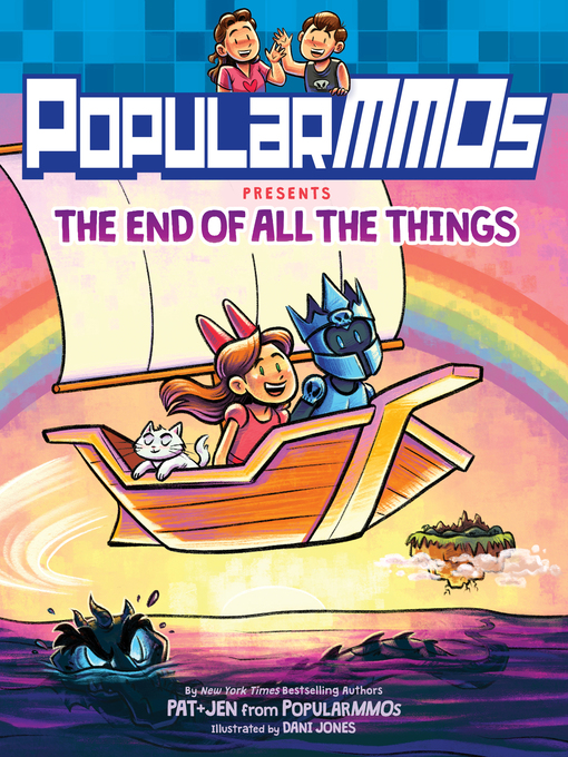 Title details for PopularMMOs Presents the End of All the Things by PopularMMOs - Available